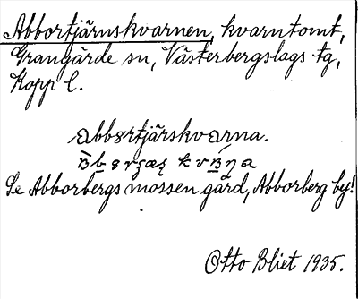 Bild på arkivkortet för arkivposten Abbortjärnskvarnen, se Abborrbergs mossen