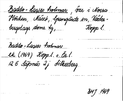Bild på arkivkortet för arkivposten Baddo-Lasses holmar