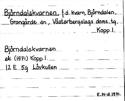 Bild på arkivkortet för arkivposten Björndalskvarnen