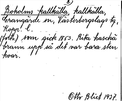Bild på arkivkortet för arkivposten Boholms kallkälla