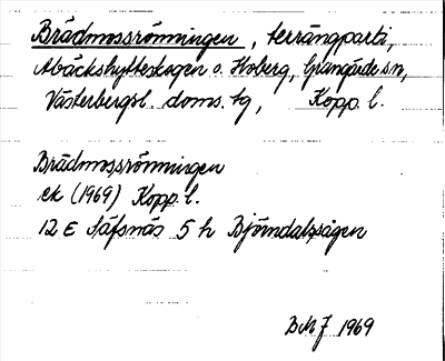 Bild på arkivkortet för arkivposten Brädmossrönningen
