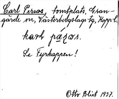 Bild på arkivkortet för arkivposten Carl Persos, se Fyrkappen