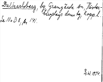 Bild på arkivkortet för arkivposten Dalkarlsberg