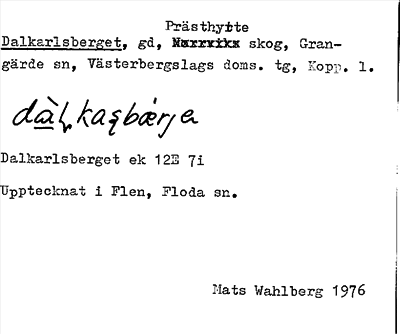 Bild på arkivkortet för arkivposten Dalkarlsberget
