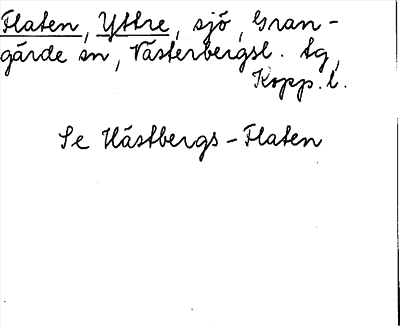 Bild på arkivkortet för arkivposten Flaten, Yttre se Hästbergs-Flaten