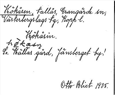 Bild på arkivkortet för arkivposten Hökåsen, se Hällas gård