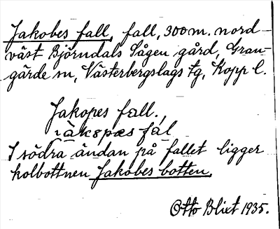 Bild på arkivkortet för arkivposten Jakobes fall