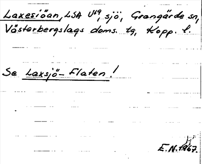 Bild på arkivkortet för arkivposten Laxesiöan, se Laxsjö- Flaten
