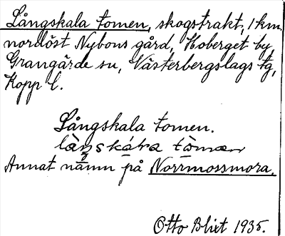 Bild på arkivkortet för arkivposten Långskala tomen