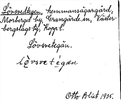 Bild på arkivkortet för arkivposten Lövsvedtegen