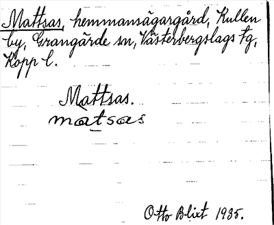 Bild på arkivkortet för arkivposten Mattsas