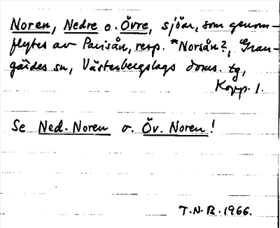 Bild på arkivkortet för arkivposten Noren, Nedre o. Övre, se Ned. Noren o. Öv. Noren