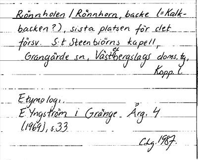 Bild på arkivkortet för arkivposten Rönnholen / Rönnhorn