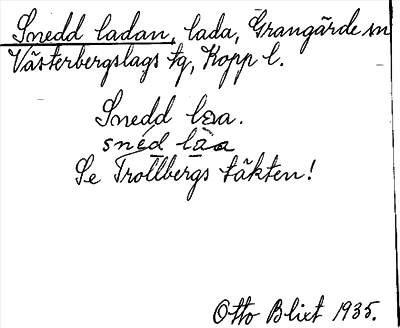 Bild på arkivkortet för arkivposten Snedd ladan, se Trollbergs täkten
