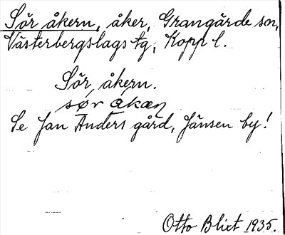Bild på arkivkortet för arkivposten Sör åkern, se Jan Anders gård