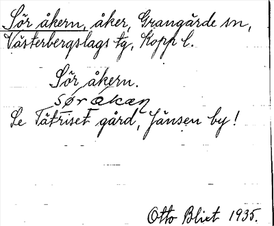 Bild på arkivkortet för arkivposten Sör åkern, se Tätriset gård
