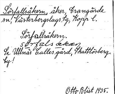 Bild på arkivkortet för arkivposten Sörfallsåkern, se Ullnäs Calles gård