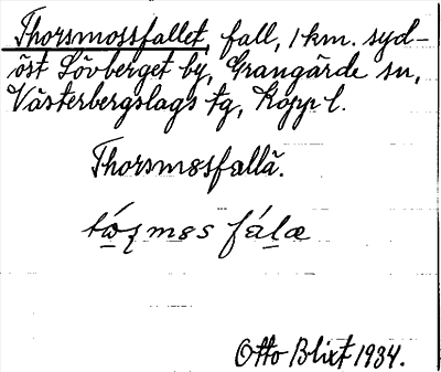 Bild på arkivkortet för arkivposten Thorsmossfallet