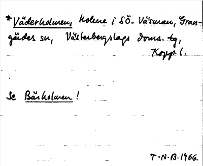 Bild på arkivkortet för arkivposten *Väderholmen, se Bärholmen