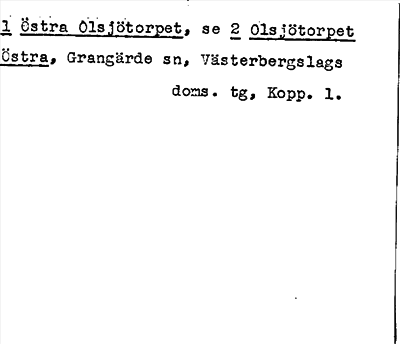 Bild på arkivkortet för arkivposten Östra Olsjötorpet, se 2  Olsjötorpet Östra