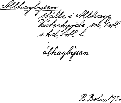 Bild på arkivkortet för arkivposten Allhagbysen
