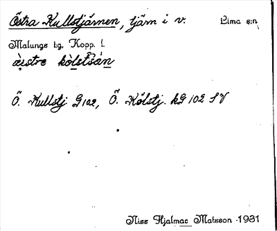 Bild på arkivkortet för arkivposten Östra Kullstjärnen