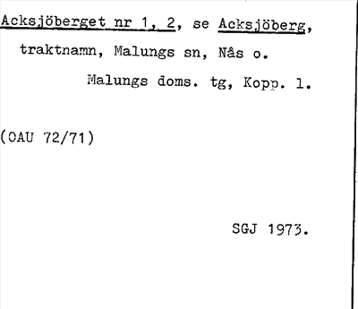 Bild på arkivkortet för arkivposten Acksjöberget, se Acksjöberg