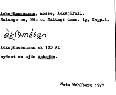 Bild på arkivkortet för arkivposten Acksjömossarna