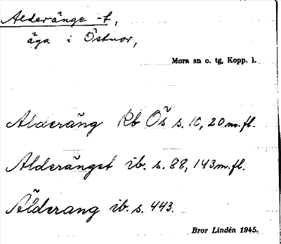 Bild på arkivkortet för arkivposten Alderänge -t