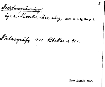 Bild på arkivkortet för arkivposten Dös(s)larsgrävning