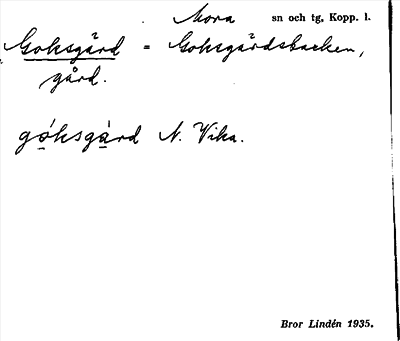 Bild på arkivkortet för arkivposten Goksgärd
