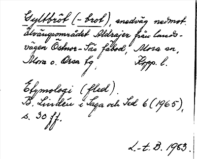 Bild på arkivkortet för arkivposten Gyltbröt (-brot)