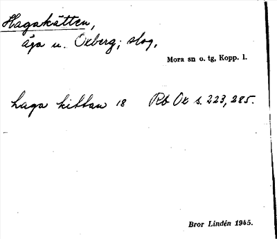 Bild på arkivkortet för arkivposten Hagakätten