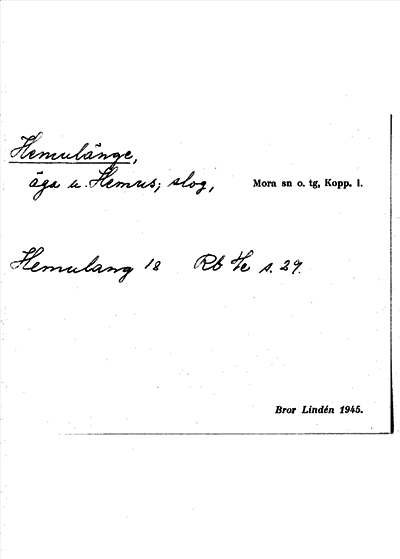 Bild på arkivkortet för arkivposten Hemulänge