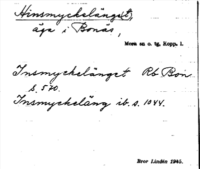 Bild på arkivkortet för arkivposten Hinsmyckelänge(t)