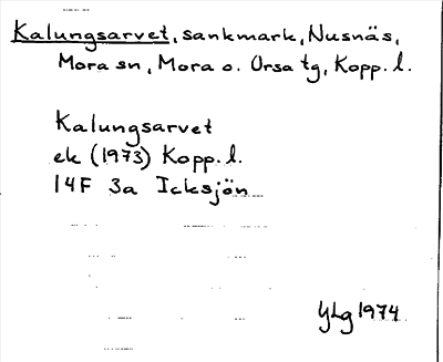 Bild på arkivkortet för arkivposten Kalungsarvet