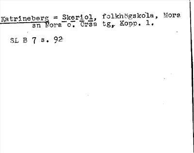 Bild på arkivkortet för arkivposten Katrineberg= Skeriol