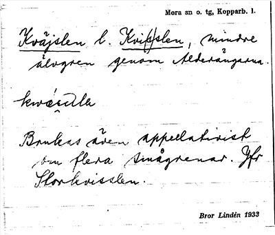 Bild på arkivkortet för arkivposten Kväjslen l. Kvi(s)slen