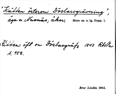 Bild på arkivkortet för arkivposten »Kätten österom Döslarsgrävning»