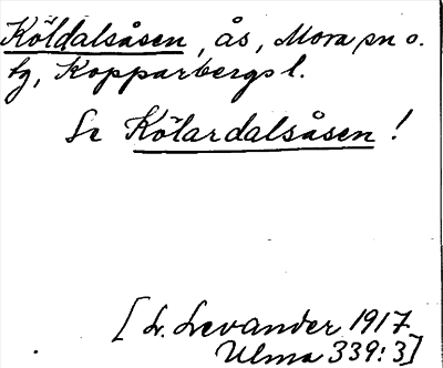 Bild på arkivkortet för arkivposten Köldalsåsen