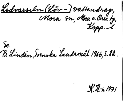 Bild på arkivkortet för arkivposten Ledvasseln (Löv-)