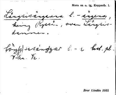 Bild på arkivkortet för arkivposten Långsisängarna l. -ängena