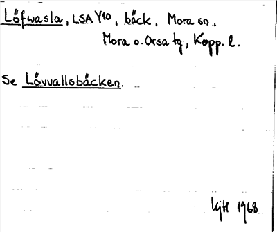 Bild på arkivkortet för arkivposten Löfwasla, se Lövvallsbäcken