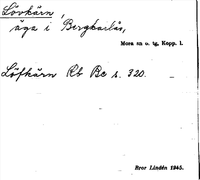 Bild på arkivkortet för arkivposten Lövkärn