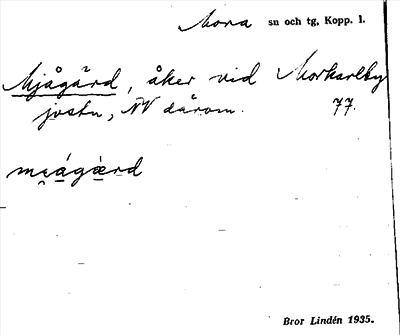 Bild på arkivkortet för arkivposten Mjågärd