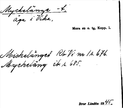 Bild på arkivkortet för arkivposten Myckelänge, Myckelänget