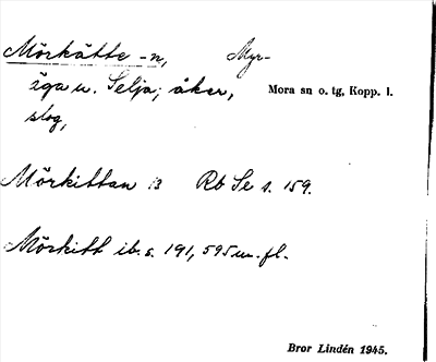 Bild på arkivkortet för arkivposten Mörkätte, Mörkätten