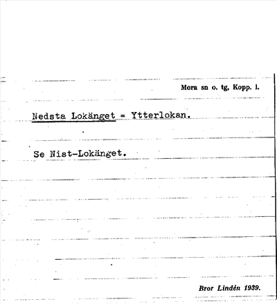 Bild på arkivkortet för arkivposten Nedsta Lokänge = Ytterlokan, se Nist-Lokänget