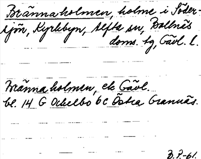 Bild på arkivkortet för arkivposten Brännaholmen