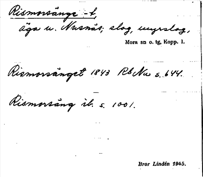 Bild på arkivkortet för arkivposten Rismorsänge -t